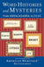 Word Histories And Mysteries: From Abracadabra to Zeus by Houghton Mifflin Company