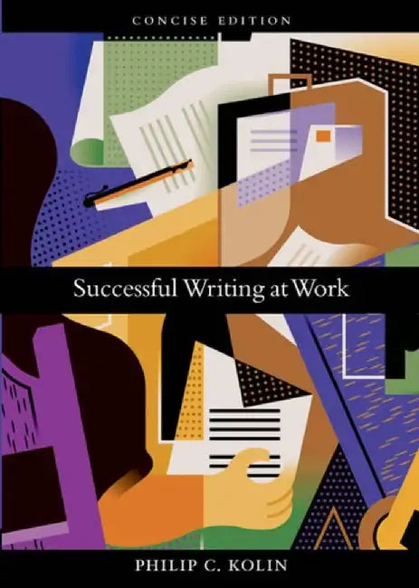 Successful Writing At Work by Philip C. Kolin