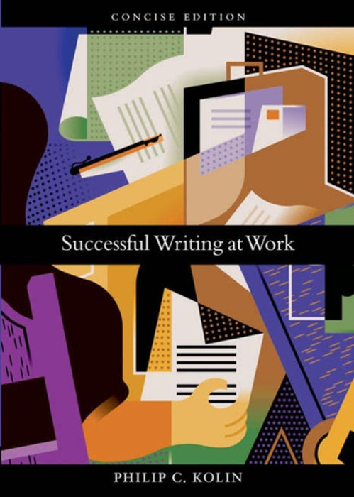 Successful Writing At Work by Philip C. Kolin