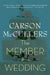 The Member of the Wedding by Carson McCullers