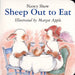Sheep Out to Eat by Margot Apple