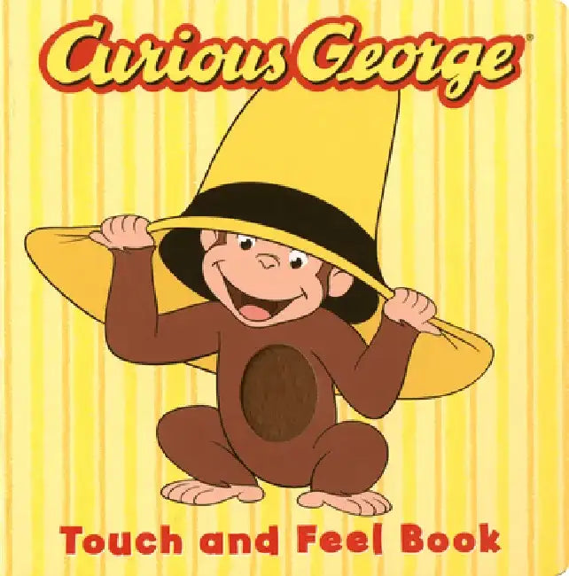 Curious George the Movie: Touch and Feel Book by H. A. Rey
