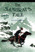 The Samurai's Tale by Erik C. Haugaard