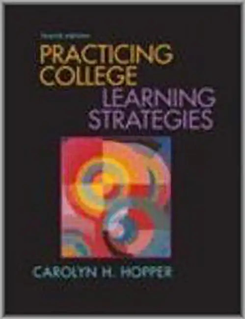 Practicing College Learning Strategies by Carolyn Hopper
