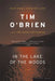 In the Lake of the Woods by Tim O'Brien