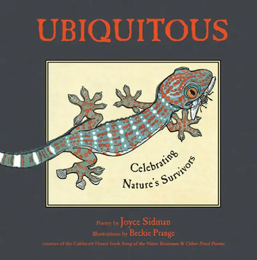 Ubiquitous Celebrating Natures Survivors by Joyce Sidman
