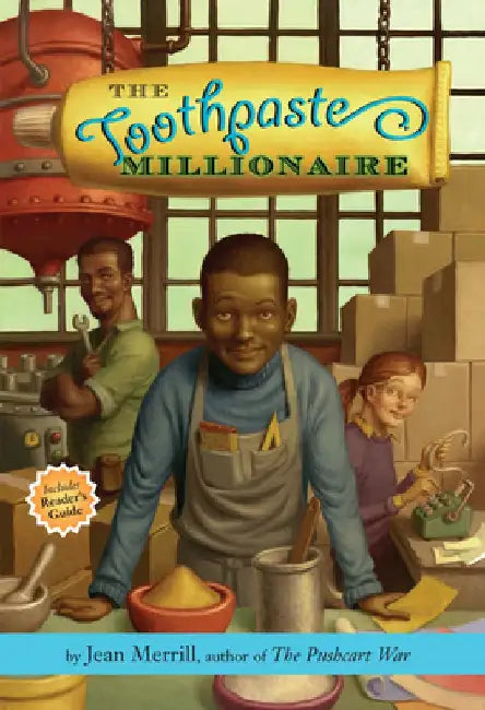 The Toothpaste Millionaire by Jean Merrill