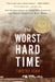 The Worst Hard Time: The Untold Story of Those Who Survived the Great American Dust Bowl by Timothy Egan