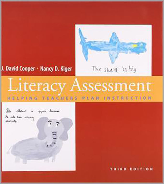 Literacy Assessment: Helping Teachers Plan Instruction