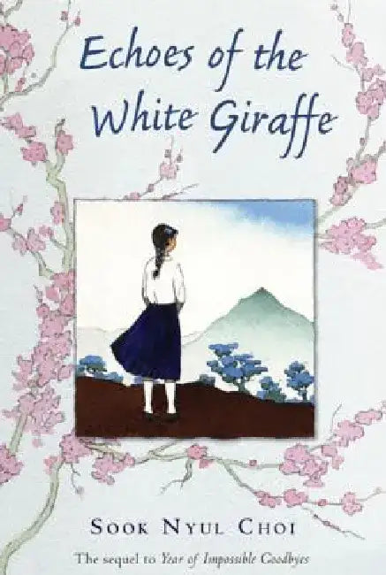 Echoes of the White Giraffe by Sook Nyul Choi