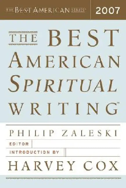 The Best American Spiritual Writing (2007) by Philip Zaleski