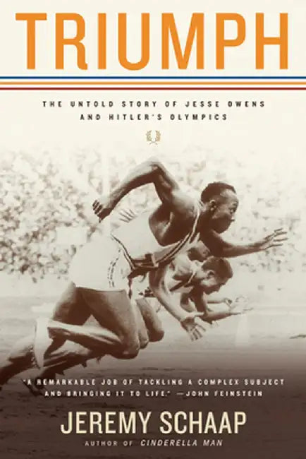 Triumph: The Untold Story of Jesse Owens and Hitler's Olympics by Jeremy Schaap