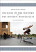 Sources in the History of the Modern Middle East by Akram Fouad Khater