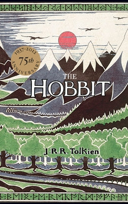 The Hobbit: Or, There and Back Again by J. R. R. Tolkien