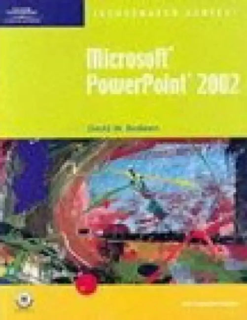 Microsoft Powerpoint 2002 by David W. Beskeen