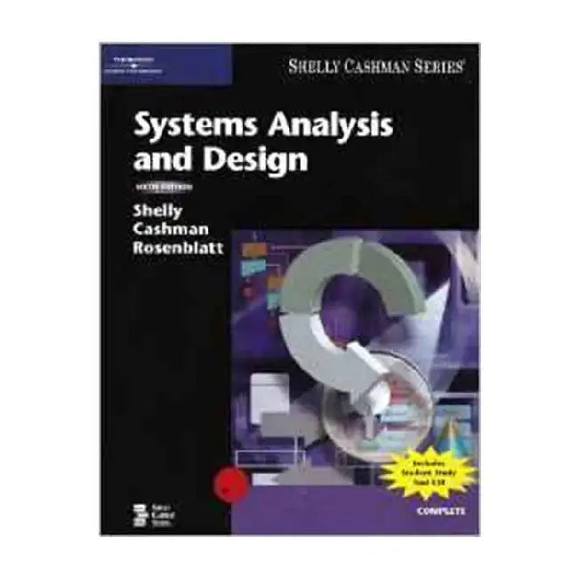 Systems Analysis And Design by Gary B. Shelly, Thomas J. Cashman