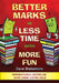 Better Marks in Less Time with More Fun: Better Marks by David Blakemore