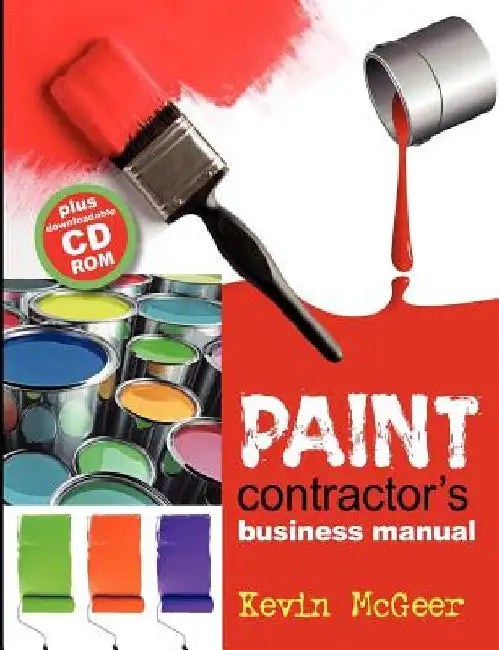 Paint contractors business manual by Kevin McGeer