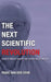 The Next Scientific Revolution by Marc van der Erve