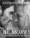Act Less, Be More: Notes on Acting for the Screen by Anthony Perris