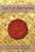 Sacred Alchemy: A Collection of Qur'anic Verses by Leyya Kalla