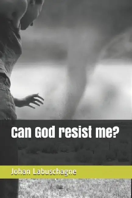 Can God resist me? by Andrew Murray