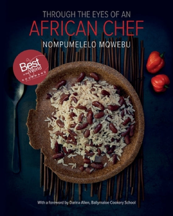 Through the Eyes of an African Chef by Nompumelelo Mqwebu