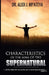 Characteristics of the sons of the supernatural by Alidi John Mpateya