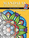 Mandalas for Fun and Relaxation 2: Adult Coloring Book by Vanessa Bentley