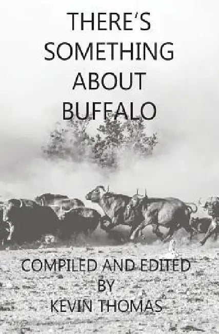 There's Something About Buffalo by Kevin Thomas