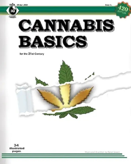 Cannabis Basics: an illustrated guide to cannabis for Southern & Northern hemispheres and controlled environments by Dylan Jowett