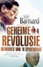 Geheime Revolusie: Memoires van 'n spioenbaas by Niël Barnard, Tobie Wiese