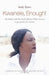 Kwanele, Enough!: My Battle with the South African Police Service to Get Justice for Women by Andy Kawa