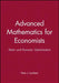 Advanced Math for Economics: Static and Dynamic Optimization by Peter J. Lambert