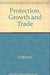 Protection Growth And Trade: Essays in International Economics by W. Max Corden