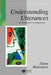 Understanding Utterances: An Introduction to Pragmatics by Diane Blakemore