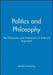 Politics and Philosophy: The Necessity and Limitations or Rational Argument by Stanley Kleinberg