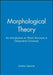 Morphologl Theory an Intro by Andrew Spencer