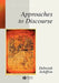 Approaches to Discourse: Language as Social Interaction by Deborah Schiffrin