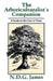 The Arboriculturalist's Companion: A Guide to the Care of Trees by N. D. G. James