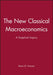 The New Classical Macroeconomics: A Sceptical Inquiry by Kevin D. Hoover