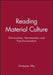 Reading Material Culture: Structuralism, Hermeneutics and Post-Structuralism by Christopher Tilley