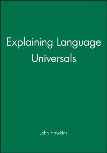 Explaining Language Universals by John Hawkins