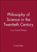 Philosophy of Science in the Twentieth Century: Four Central Themes by Donald Gillies