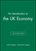 An Introduction To The Uk Economy by Colin Harbury, Richard G. Lipsey