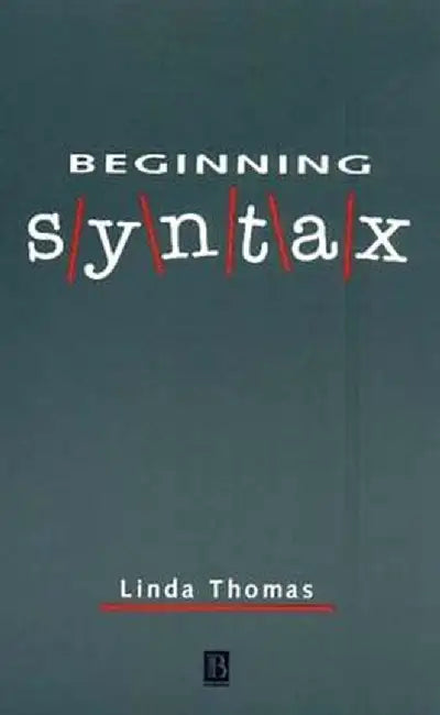 Beginning Syntax by Linda Thomas