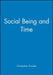 Social Being and Time by Christopher Gosden