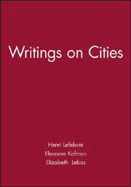 Writings on Cities by Henri Lefebvre