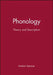 Phonology: Theory and Description by Andrew Spencer