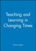 Teaching and Learning in Changing Times by Editor: Martin Hughes